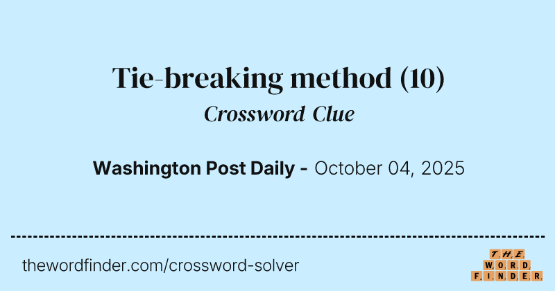 Tie-breaking method crossword clue image
