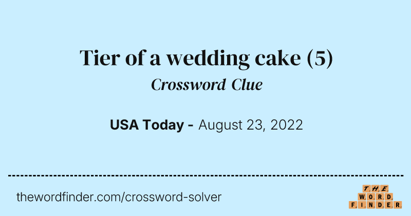 Tier of a wedding cake crossword clue image
