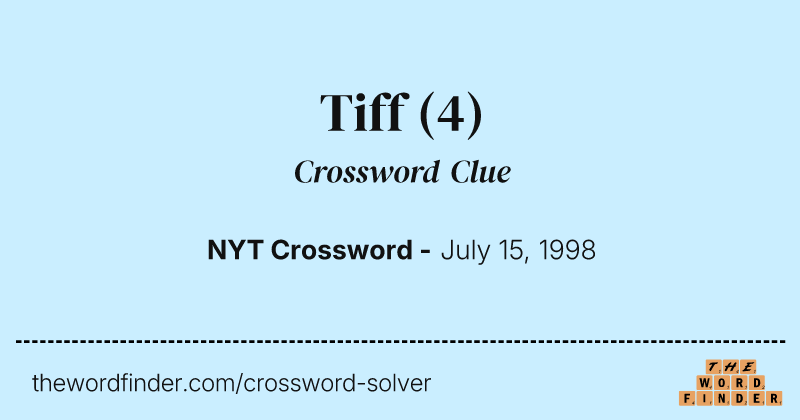 Tiff crossword clue image