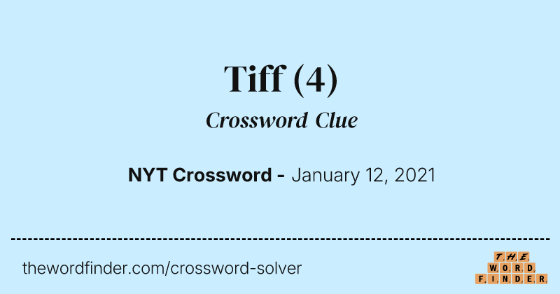 Tiff crossword clue image