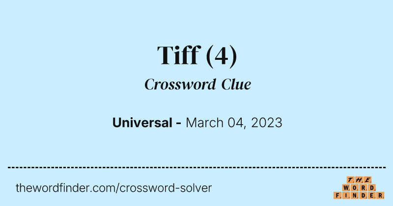 Tiff crossword clue image
