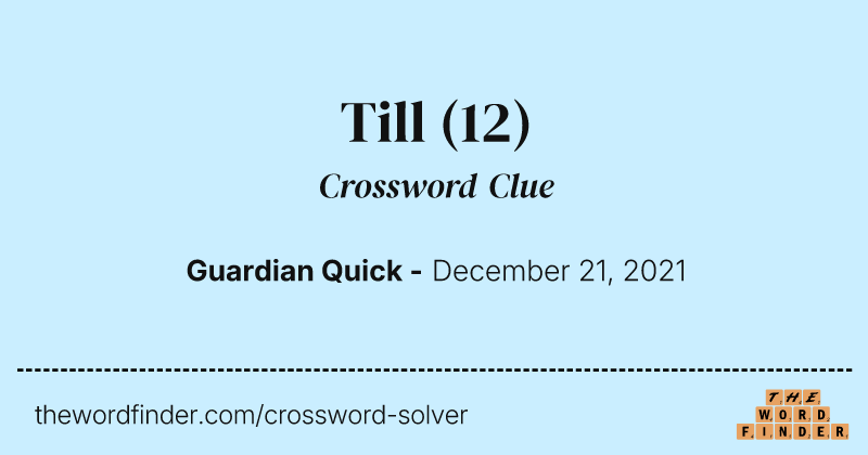 Till crossword clue image