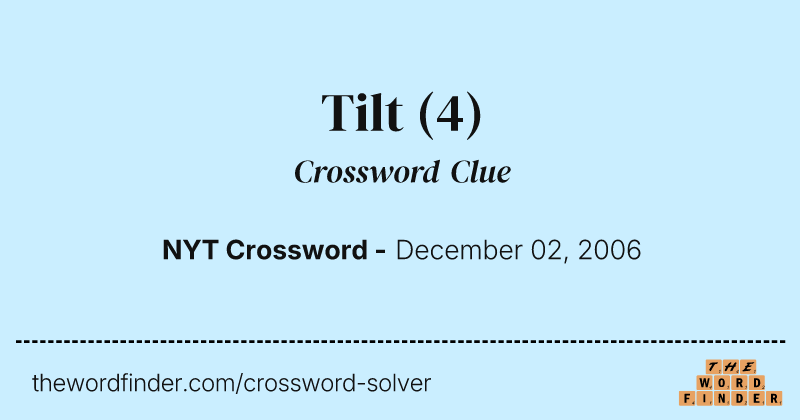 Tilt crossword clue image
