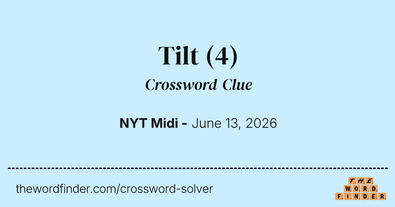 Tilt crossword clue image