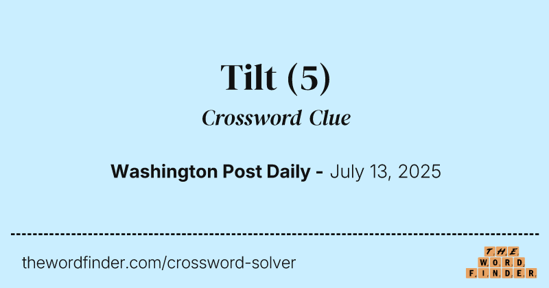 Tilt crossword clue image