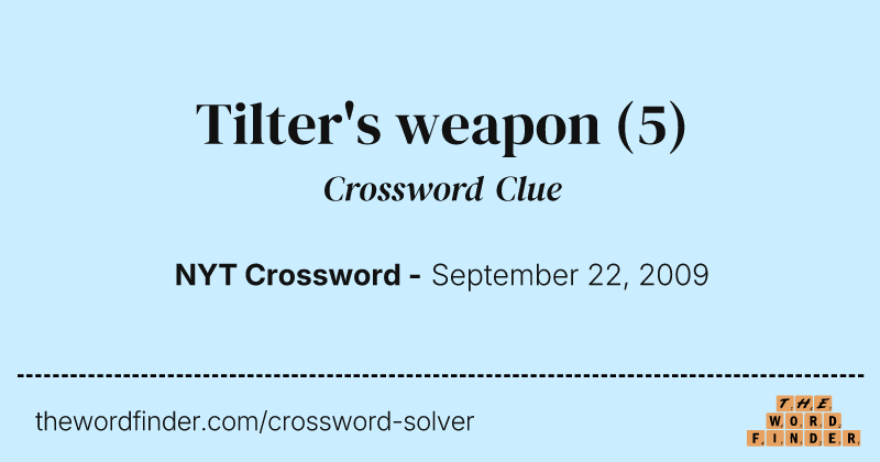 Tilter's weapon crossword clue image