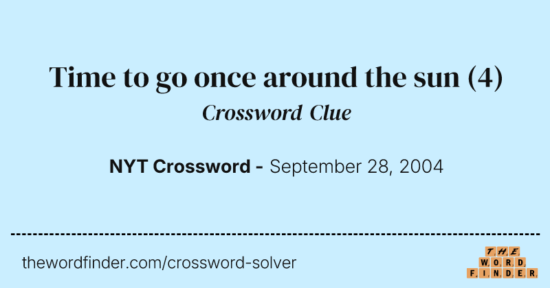 Time to go once around the sun crossword clue image