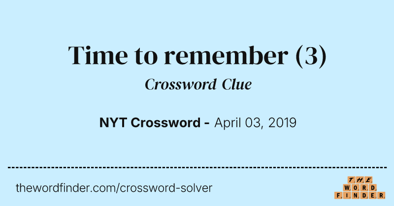 Time to remember crossword clue image