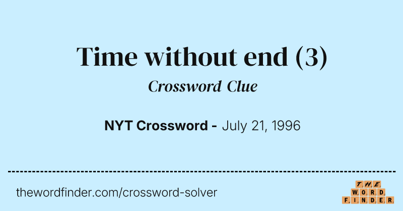 Time without end crossword clue image