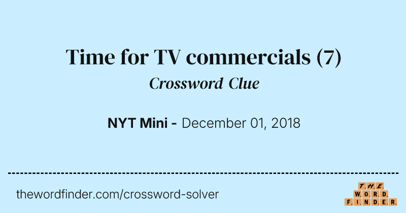 Time for TV commercials crossword clue image