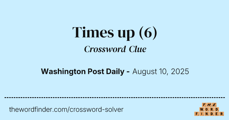 Times up crossword clue image