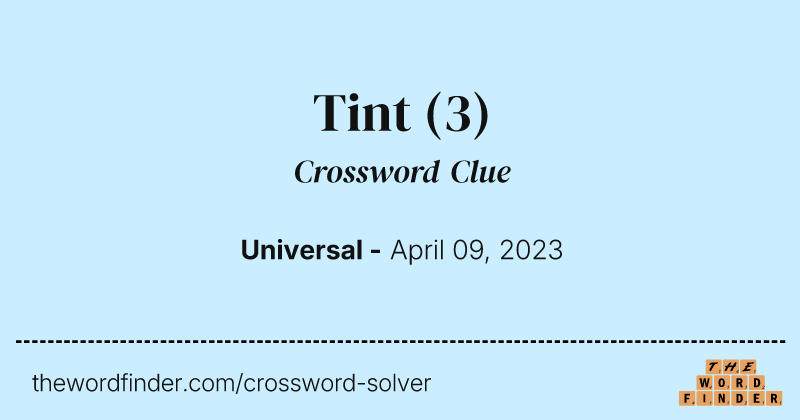 Tint crossword clue image