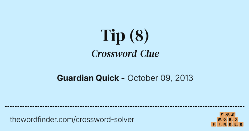 Tip crossword clue image