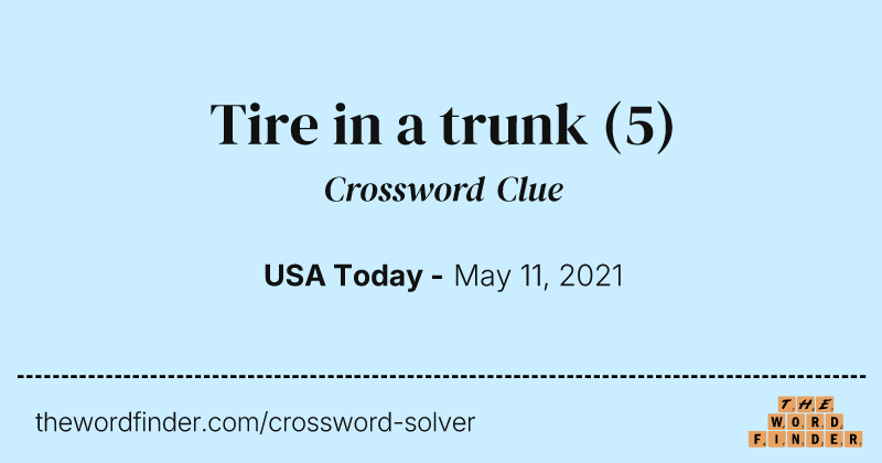 Tire in a trunk crossword clue image