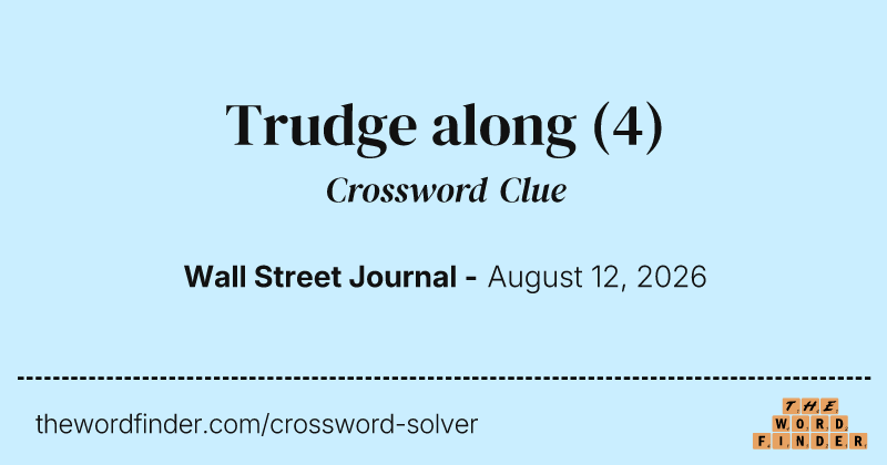 Trudge along crossword clue image