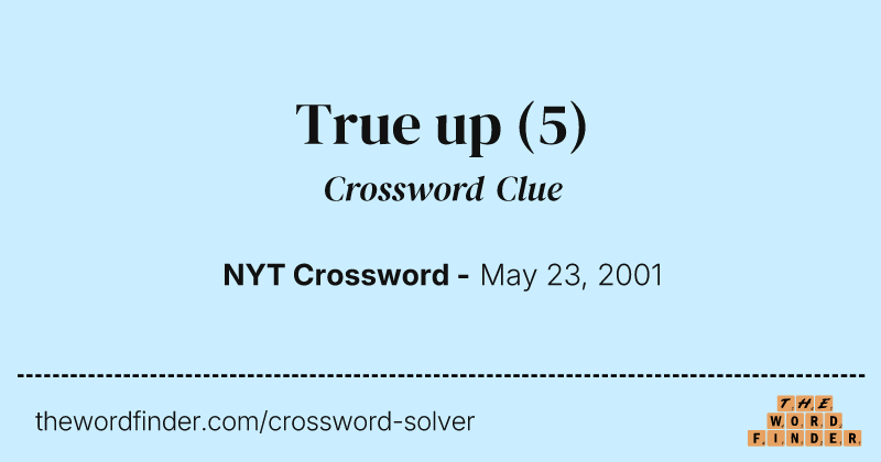 True up crossword clue image