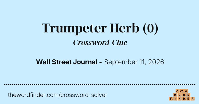 Trumpeter Herb crossword clue image