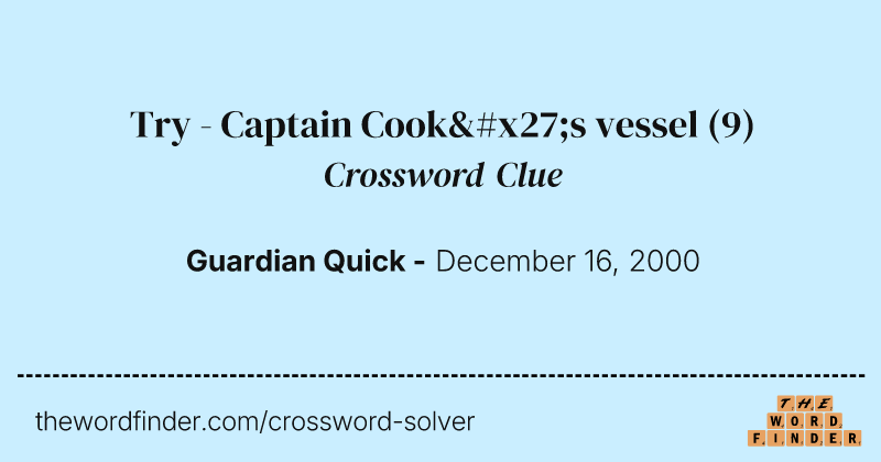 Try - Captain Cook's vessel crossword clue image