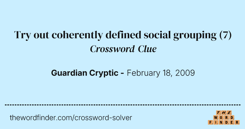 Try out coherently defined social grouping crossword clue image