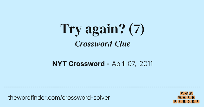 Try again? crossword clue image
