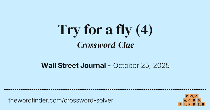 Try for a fly crossword clue image