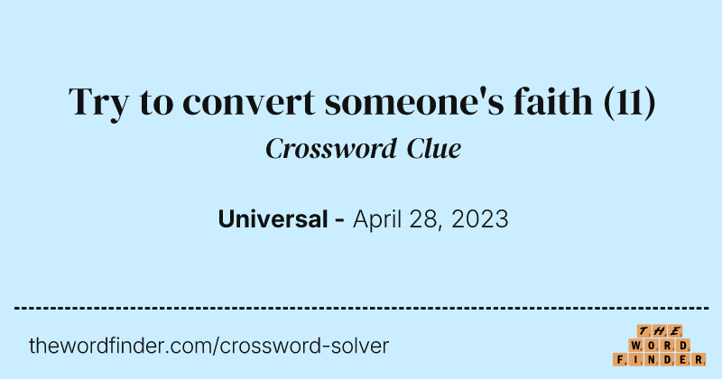 Try to convert someone's faith crossword clue image