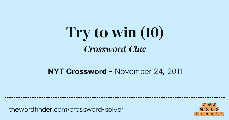 Try to win crossword clue image