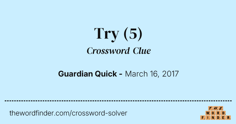 Try crossword clue image