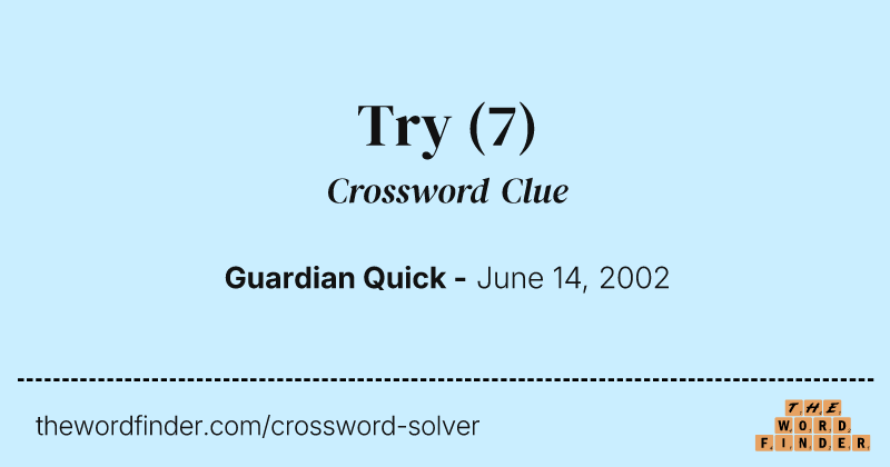 Try crossword clue image