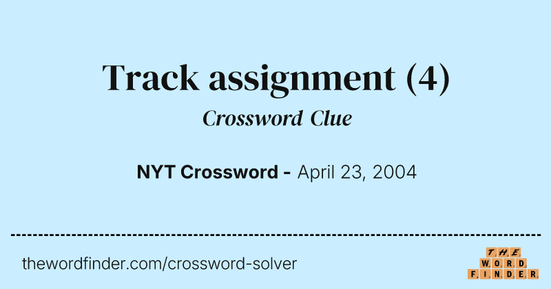 Track assignment crossword clue image