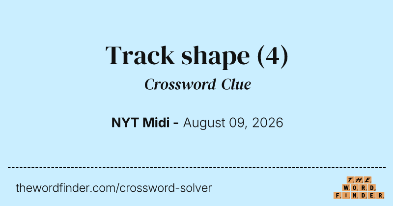 Track shape crossword clue image