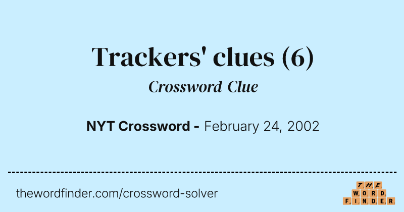 Trackers' clues crossword clue image