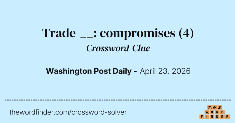 Trade-__: compromises crossword clue image