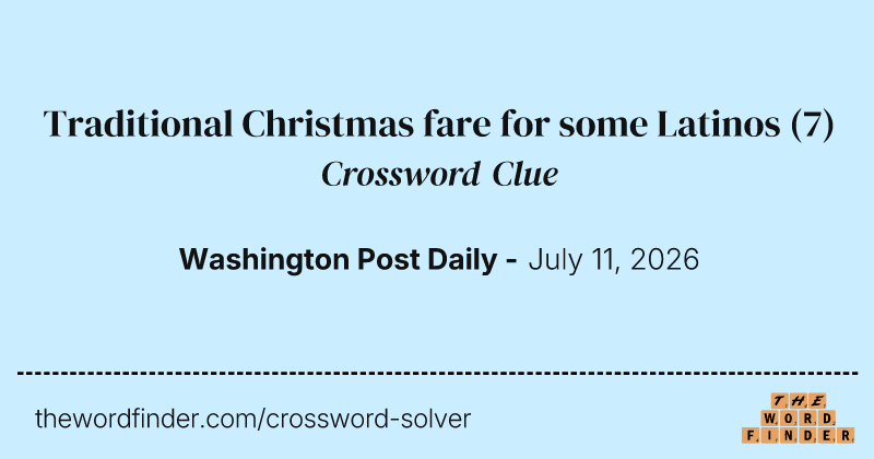 Traditional Christmas fare for some Latinos crossword clue image
