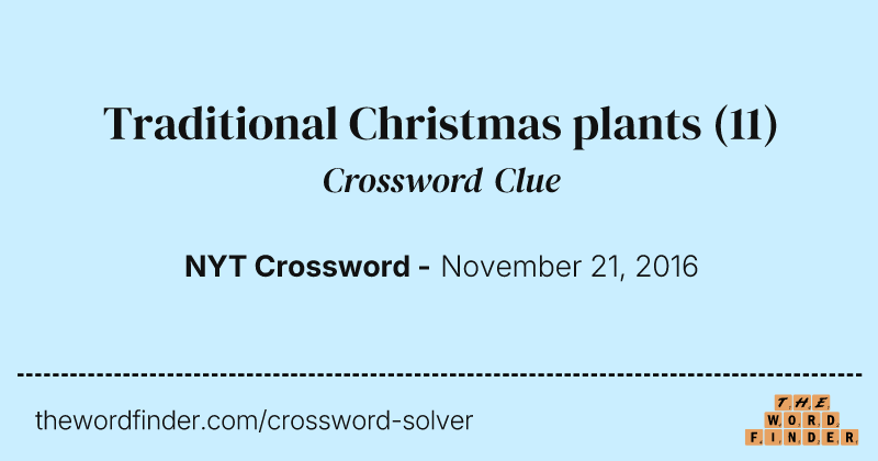 Traditional Christmas plants crossword clue image