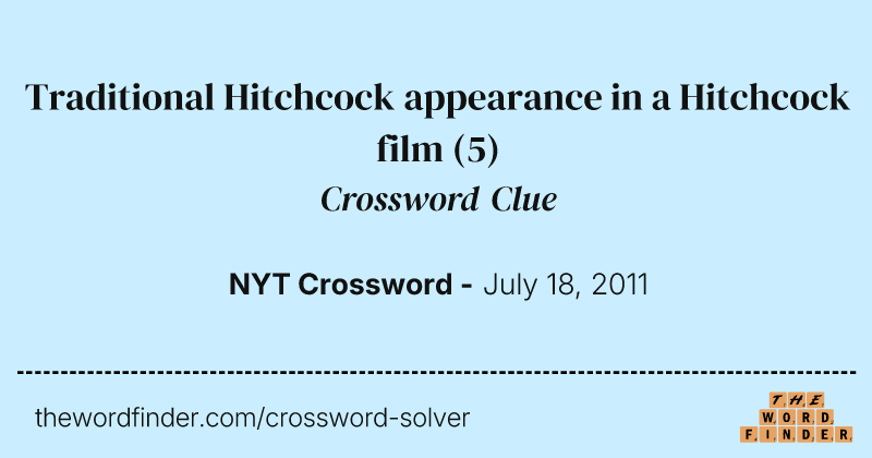 Traditional Hitchcock appearance in a Hitchcock film crossword clue image