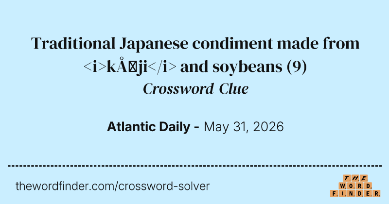 Traditional Japanese condiment made from <i>kōji</i> and soybeans crossword clue image