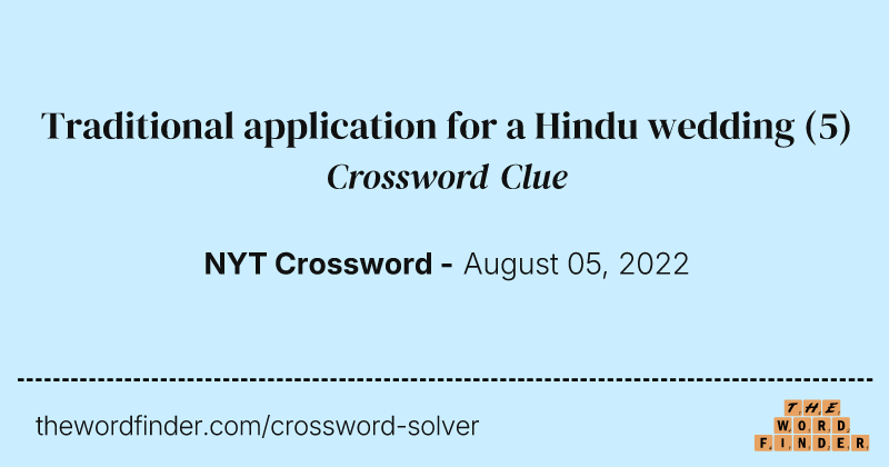 Traditional application for a Hindu wedding crossword clue image