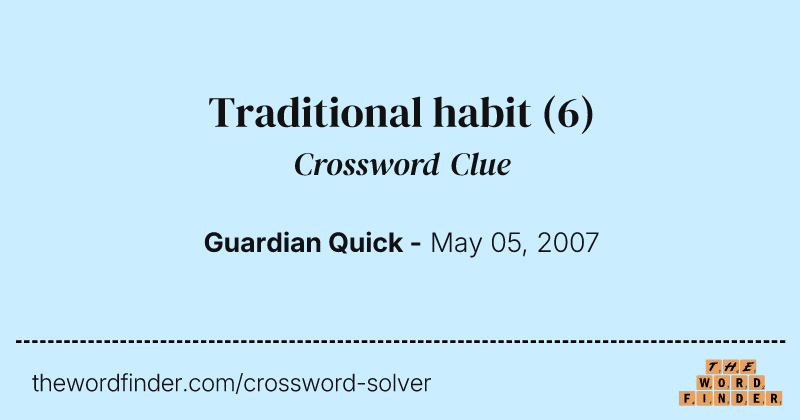 Traditional habit crossword clue image