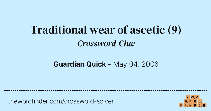 Traditional wear of ascetic crossword clue image