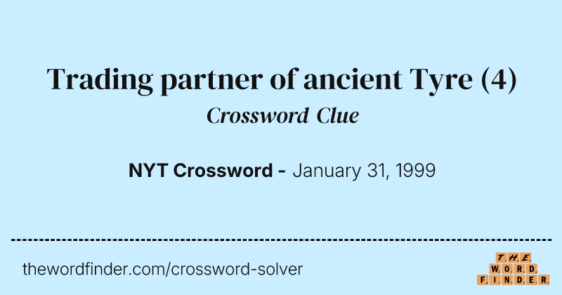 Trading partner of ancient Tyre crossword clue image