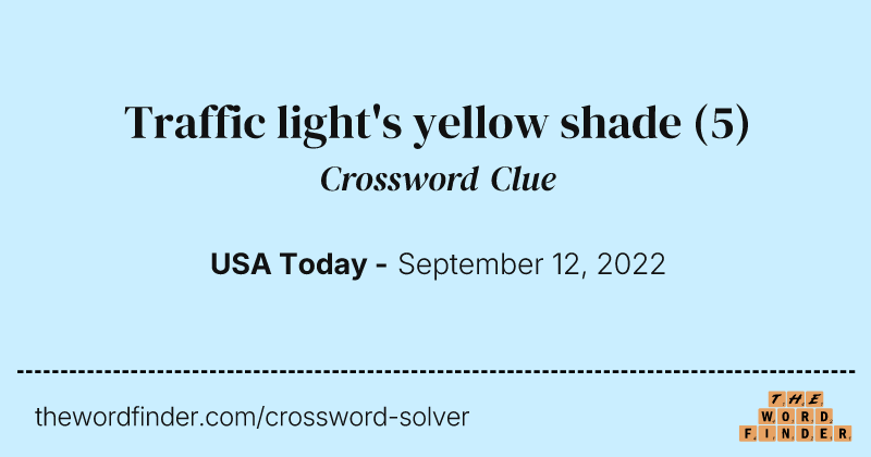 Traffic light's yellow shade crossword clue image