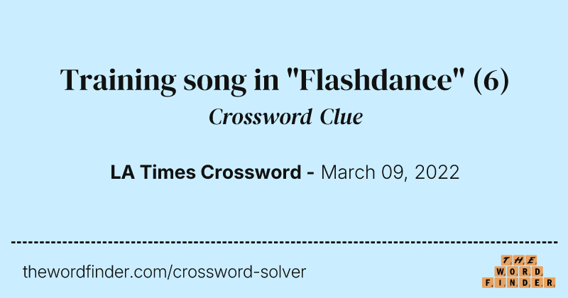 Training song in "Flashdance" crossword clue image
