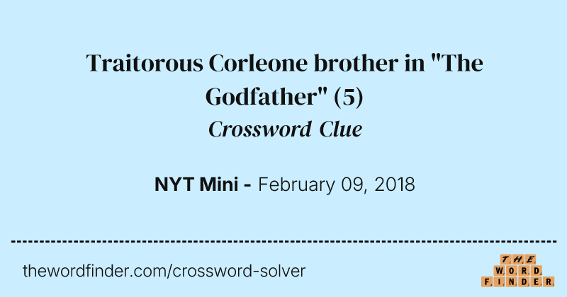 Traitorous Corleone brother in "The Godfather" crossword clue image
