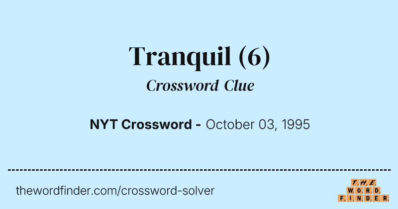 Tranquil crossword clue image