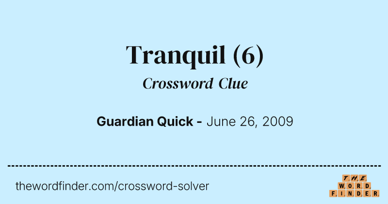 Tranquil crossword clue image