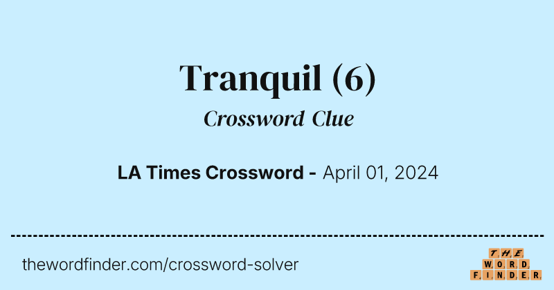 Tranquil crossword clue image