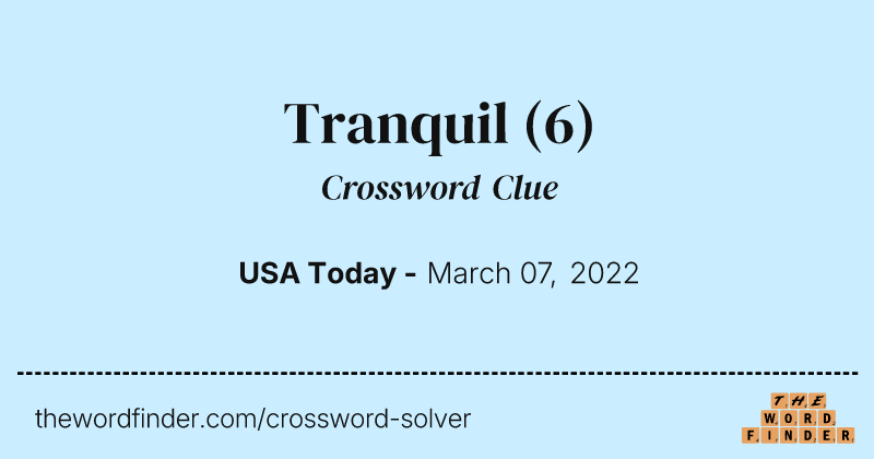 Tranquil crossword clue image