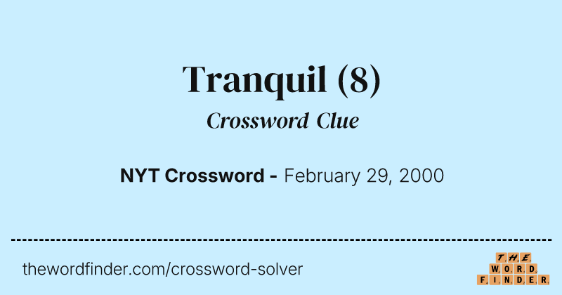 Tranquil crossword clue image