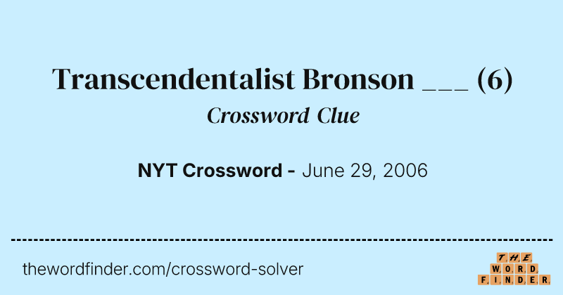 Transcendentalist Bronson ___ crossword clue image